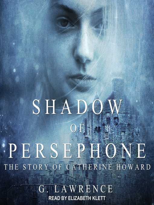 Title details for Shadow of Persephone by G. Lawrence - Wait list